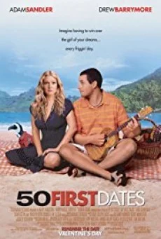 50 First Dates 50 เดท จีบเธอไม่เคยจำ พากย์ไทย HD