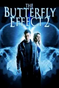The Butterfly Effect 2 (2006) เปลี่ยนตาย ไม่ให้ตาย 2