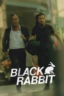 Black Rabbit แบล็กแรบบิท Season 1 (2025) Netflix พากย์ไทย