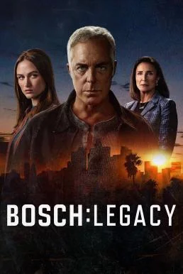 Bosch: Legacy บอช ทายาทสืบเก๋า Season 3 (2025) Amazon บรรยายไทย