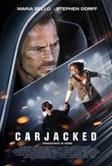 Carjacked ภัยแปลกหน้า ล่าสุดระทึก พากย์ไทย หนัง HD