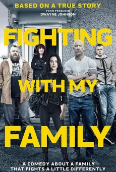 Fighting with My Family (2019) สู้ท้าฝันเพื่อครอบครัว