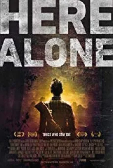 Here Alone แดนร้าง หนีตายเชื้อมรณะ พากย์ไทย หนัง HD