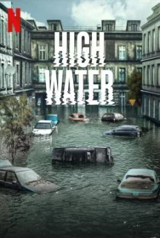 High Water น้ำถล่มเมือง (Wielka woda) Season 1 (2022) พากย์ไทย