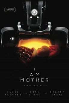 I Am Mother มารดา เสริมใยเหล็ก