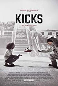 Kicks - รองเท้า/อาชญากรรม/ความรุนแรง พากย์ไทย หนังฟรี
