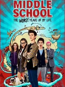 Middle school The Worst Year Of My Life (2016) โจ๋แสบ แหกกฏเกรียน