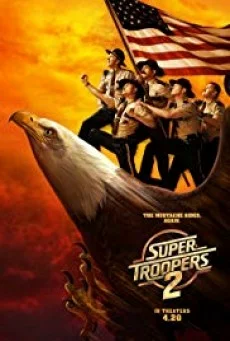 Super Troopers 2 ซุปเปอร์โทรเปอร์ส 2 พากย์ไทย HD