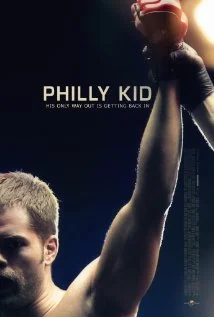 The Philly Kid (2012) นักสู้สังเวียนเดือด