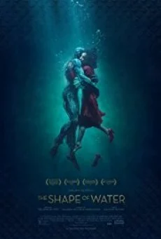 The Shape of Water เดอะ เชพ ออฟ วอเทอร์ พากย์ไทย HD