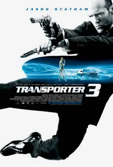 The Transporter 3 (2008) เพชฌฆาต สัญชาติเทอร์โบ