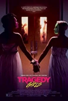 Tragedy Girls ( สองสาวซ่าส์ ฆ่าเรียกไลค์ ) พากย์ไทย หนัง HD