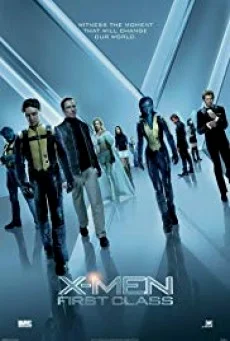 X-Men 5 First Class เอ็กซ์ เม็น รุ่นหนึ่ง พากย์ไทย HD