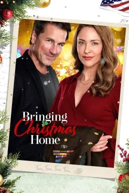 Bringing Christmas Home พารักกลับบ้านวันคริสต์มาส (2023) บรรยายไทย