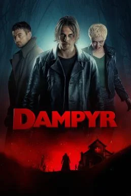 Dampyr แดมไพร์ (2022)