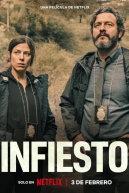 Infiesto อินฟิสโต เมืองอันตราย (2023) NETFLIX บรรยายไทย