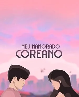 โอปป้าของฉัน - My Korean Boyfriend (2026)