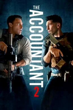 The Accountant 2 อัจฉริยะคนบัญชีเพชฌฆาต 2 (2025)
