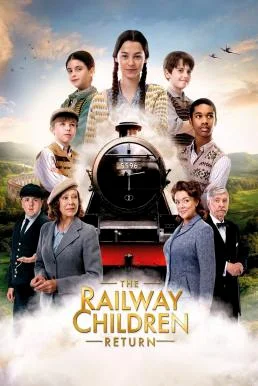 The Railway Children Return (2022) บรรยายไทย