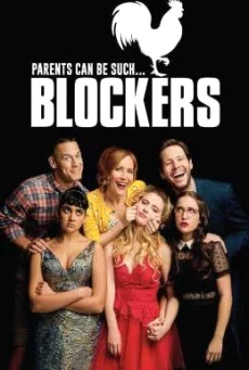 Blockers บล็อกซั่ม วันพรอมป่วน พากย์ไทย หนังฟรี